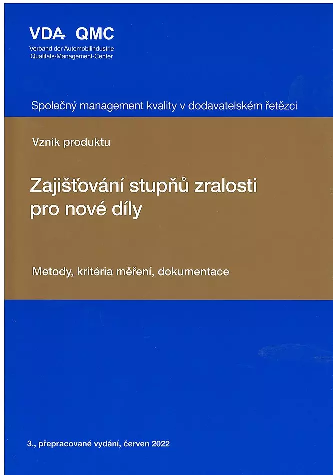 publikace Zajištování stupňů zralosti pro nové díly